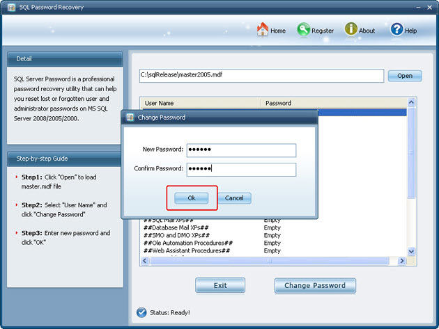 Step 3: Type a new password for SA account and click "Ok" to finish the process. how to change SA password in SQL Server 2008 R2